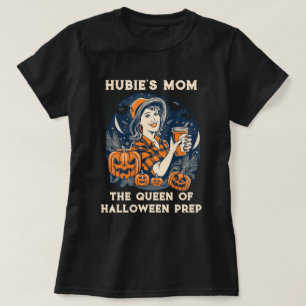 Hubie's Mom: Halloween Royalty T-Shirt