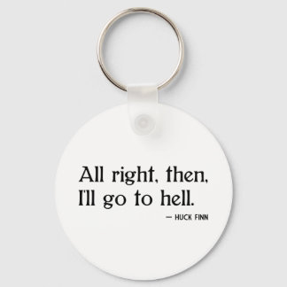 Huck Finn on Hell Keychain