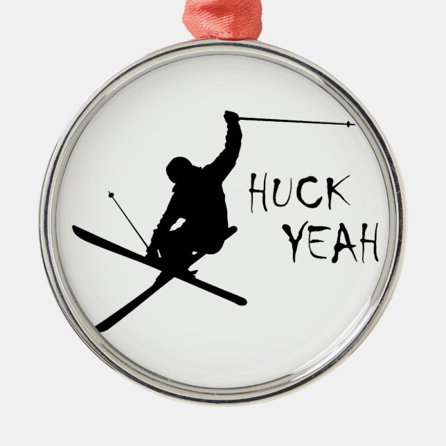 Huck Yeah (Skiing) Metal Ornament (Front)