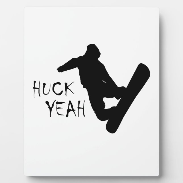 Huck Yeah (Snowboarding) Plaque (Front)