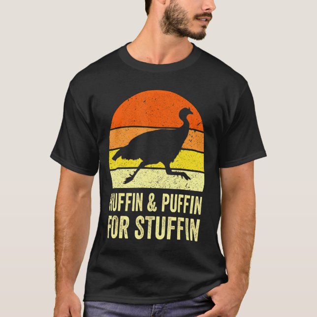 Huffin & Puffin For Stuffin Thanksgiving Marathon  T-Shirt (Front)