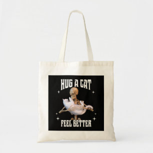 Hug a Cat Feel Better Funny Skeleton Cat Art Tote Bag