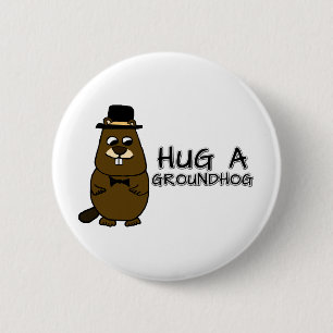 Hug a groundhog 2 inch round button