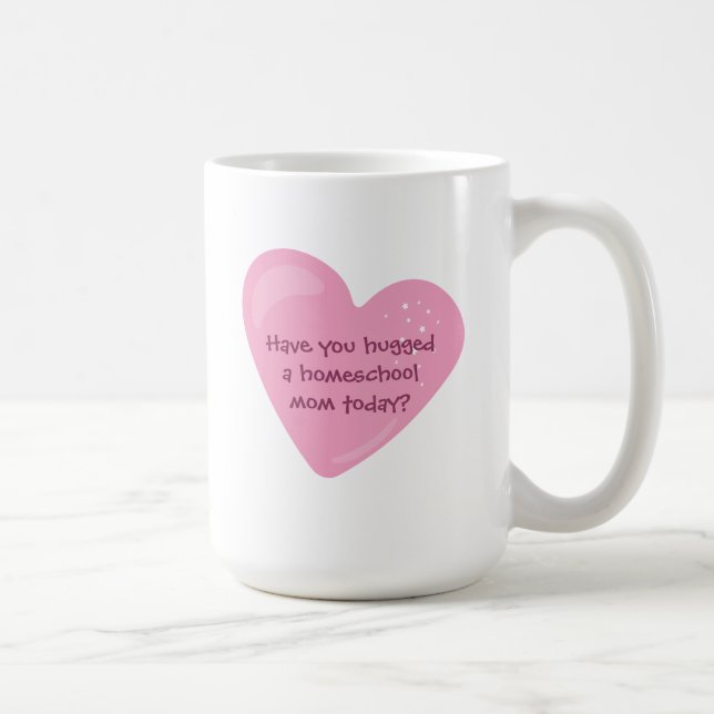 Hug a homeschool mom coffee mug (Right)