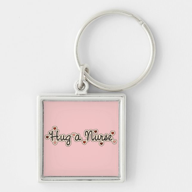 Hug a Nurse T-shirts and Gifts Keychain (Front)
