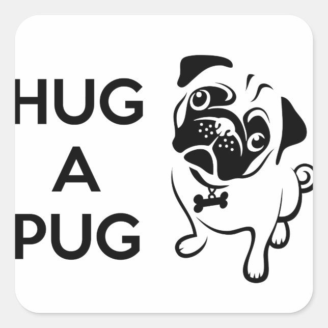 Hug a Pug Square Stickers (Front)