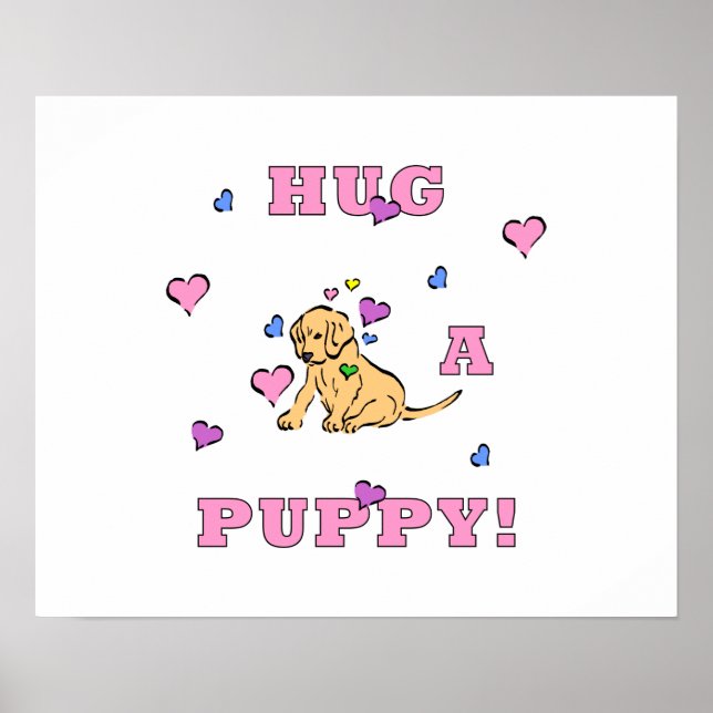 Hug A Puppy Poster (Front)