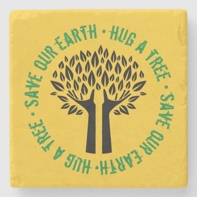 Hug a Tree Save Our Earth Stone Coaster (Front)