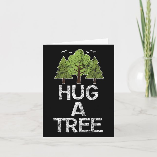 Hug A Tree Tree Hugger Earth Arbor Day  Card (Front)