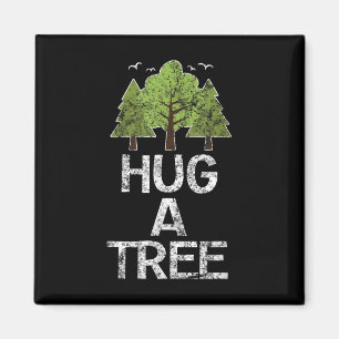 Hug A Tree Tree Hugger Earth Arbor Day Magnet