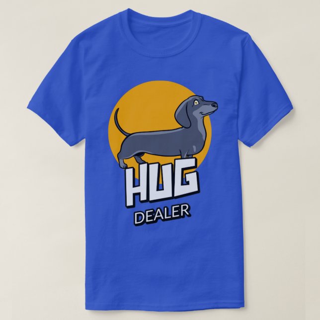 HUG DEALER T-Shirt (Design Front)