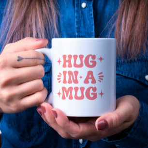 Hug In A Mug Pink Groovy Retro Typography