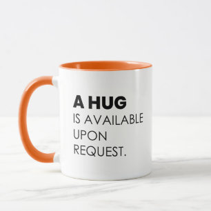 Hug Is Available Upon Request, Funny Extrovert Mug