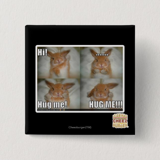 Hug me 2 inch square button (Front)