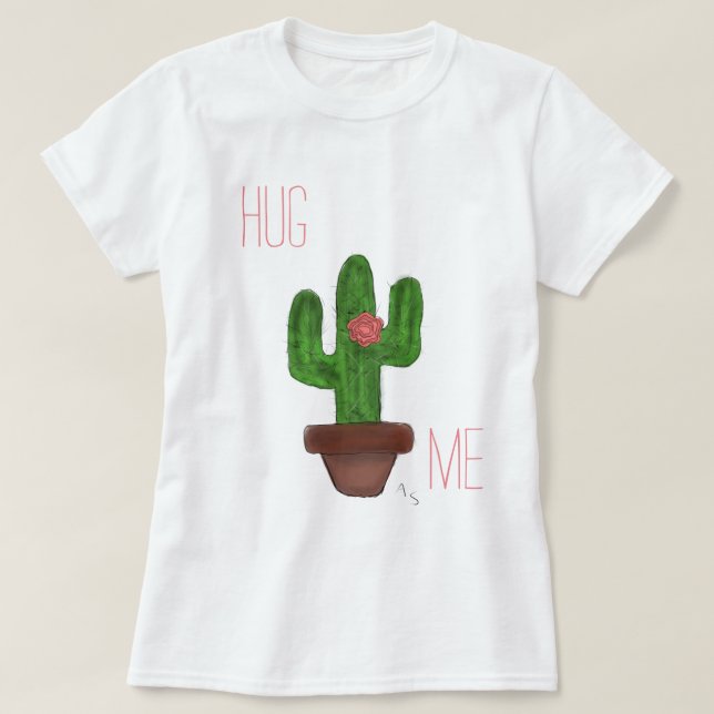 "Hug Me" Cactus Tee (Design Front)