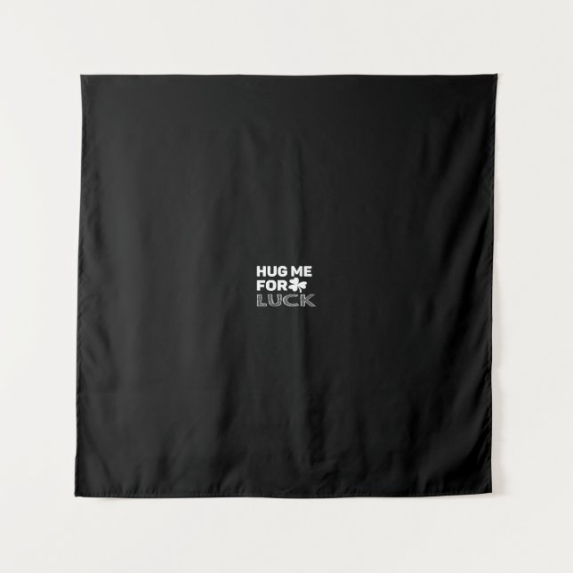 hug me for irish luck tapestry (Front)