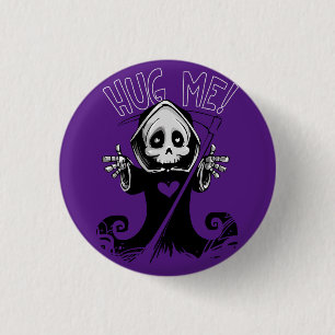 Hug Me Grim Reaper Button