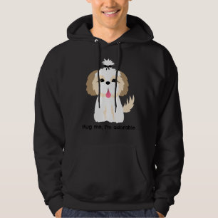 Hug Me I M Adorable Cute Shih Tzu Wbow Hoodie