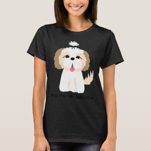 Hug Me I M Adorable Cute Shih Tzu Wbow T-Shirt