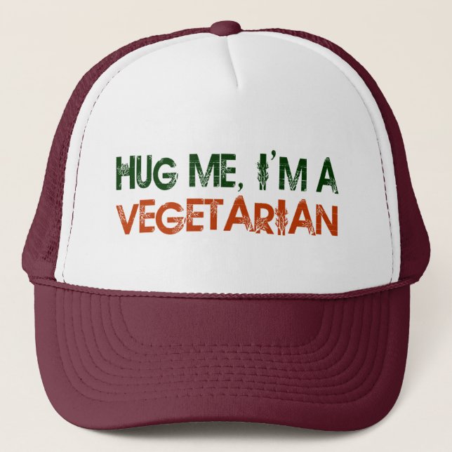 Hug Me I'M A Vegetarian Trucker Hat (Front)