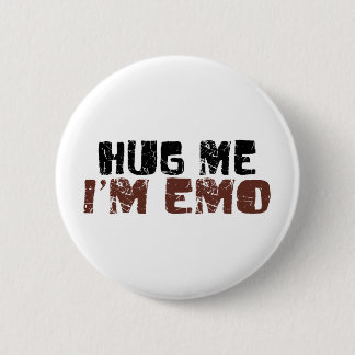 Hug Me I'M Emo 2 Inch Round Button