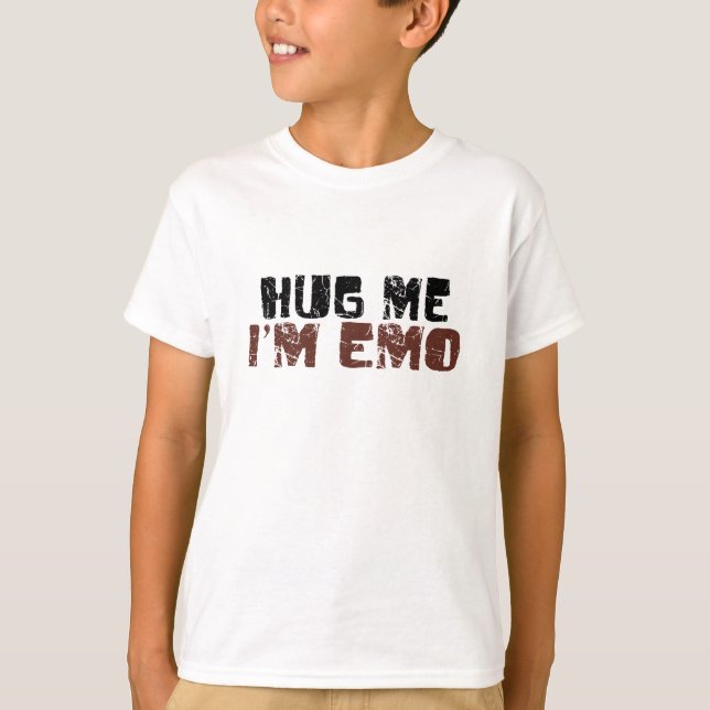 Hug Me I'M Emo T-Shirt (Front)