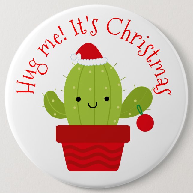 Hug me it's Christmas 6 Inch Round Button (Front)