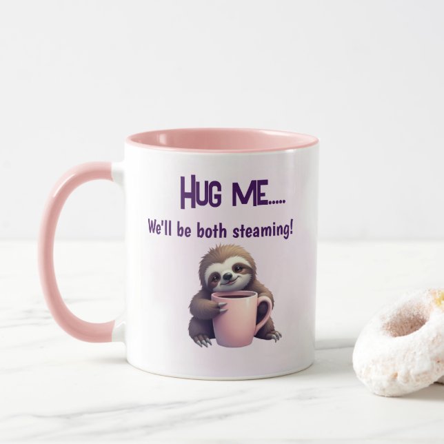 Hug Me Sloth Mug - Cozy and Steaming Fun (With Donut)