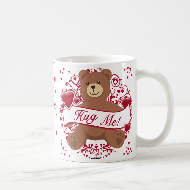 Hug Me! Valentine's Day Teddy Bear Coffee Mug (Right)