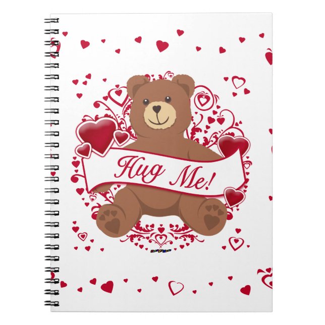 Hug Me! Valentine's Day Teddy Bear Notebook (Front)