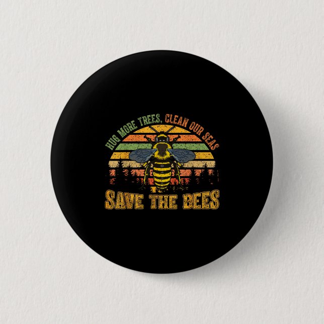 Hug more trees clean seas save bees nature lover 2 inch round button (Front)