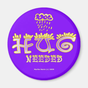 Hug Needed (2b) - Round Magnet