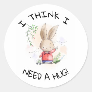 Hug Rabbit  Button badge I think i need a hug! Classic Round Sticker