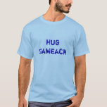 Hug Sameach - Happy Jewish Huggable Holiday T-Shirt<br><div class="desc">I've gotten a lot of "I NEED THAT!!" when I wear this shirt. The traditional holiday greeting is "Chag Sameach" or "Happy Holidays". Every Jewish get-together begins and ends with hugs, so "Hug Sameach!" The back says "Bring it in!" This is the universal Jewish holiday shirt, but you might want...</div>