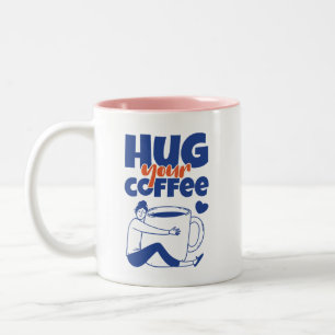 Hug Your Coffee Retro Blue Typography Two-Tone Coffee Mug