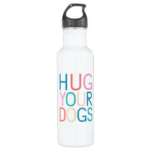 Hug your dogs 710 ml water bottle