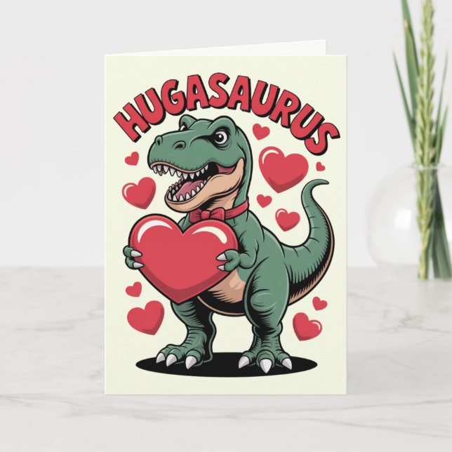 Hugasaurus Rex Funny Dinosaur Valentines Day Card (Front)