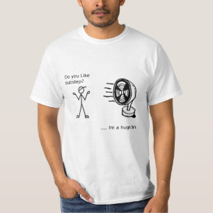 huge fan T-Shirt