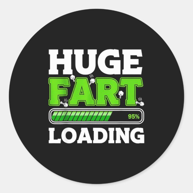 Huge Fart 95% Loading  Classic Round Sticker (Front)