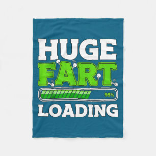 Huge Fart 95% Loading Fleece Blanket