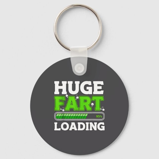 Huge Fart 95% Loading  Keychain (Front)