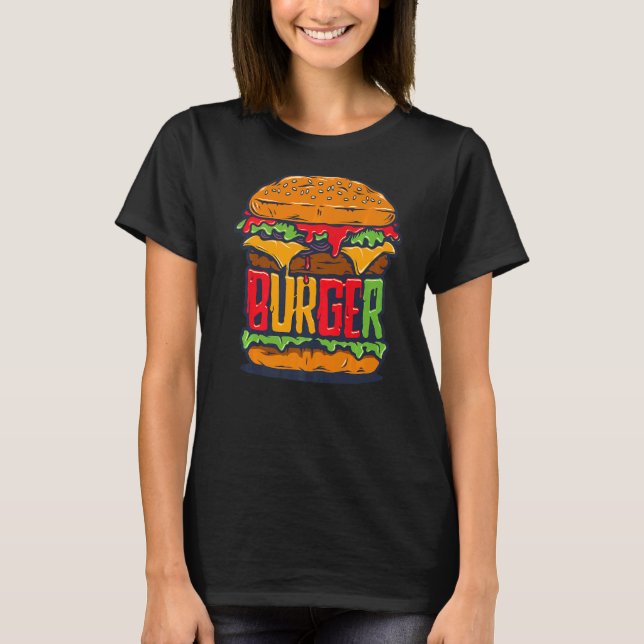 Huge Hamburger  Cheeseburger  Restaurant   Burger T-Shirt (Front)
