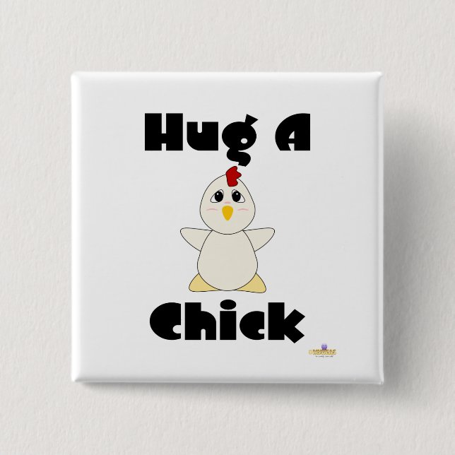 Huggable White Chicken Hug A Chick 2 Inch Square Button (Front)