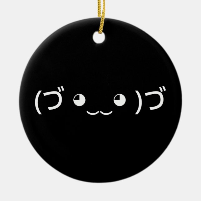 Hugging Emoticon (づ ◕‿‿◕ )づ Japanese Kaomoji Ceramic Ornament (Front)