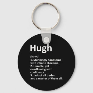 Hugh Definition Personalized Name Funny Birthday G Keychain