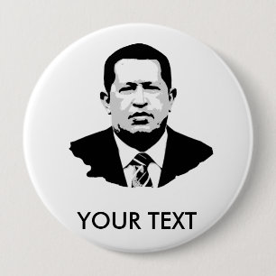 Hugo Chavez 4 Inch Round Button