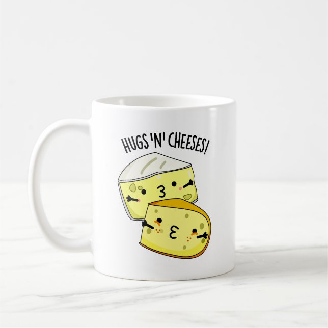 Hugs And Cheeses Funny Cheese Pun  Coffee Mug (Left)