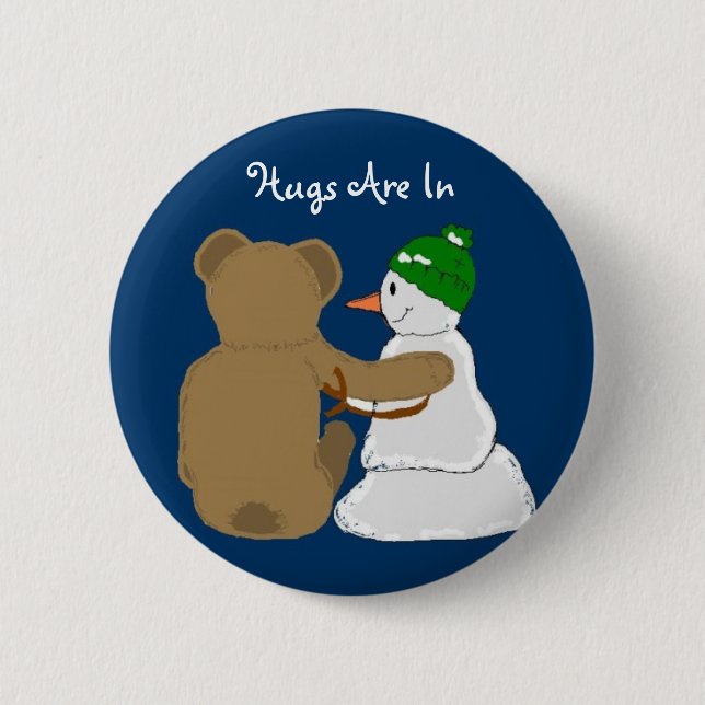 Hugs Are In 2 Inch Round Button (Front)