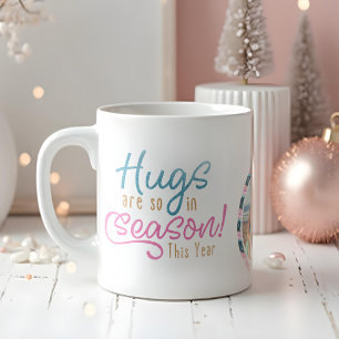 Hugs Are so in Season This Year   Fun Family Photo Coffee Mug