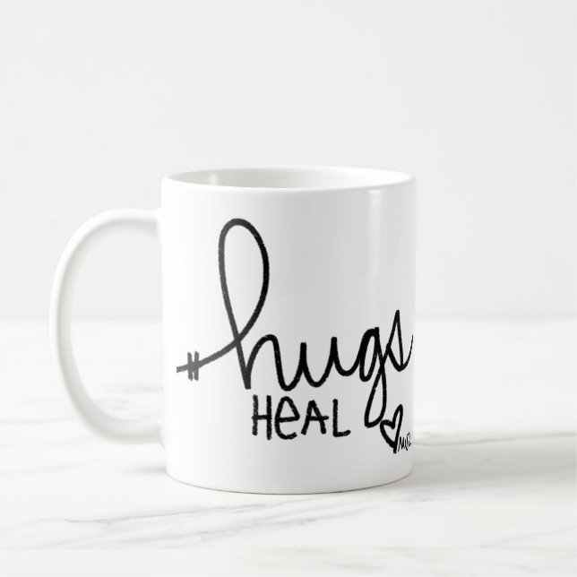 Hugs Heal Coffee Mug (Left)